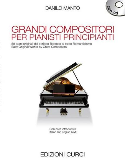  Grandi Compositori per Pianisti Principianti + Cd. Pianoforte - copertina