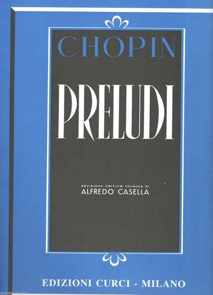  Preludi Op. 28. Per pianoforte. Spartito -  Fryderyk Franciszek Chopin - copertina