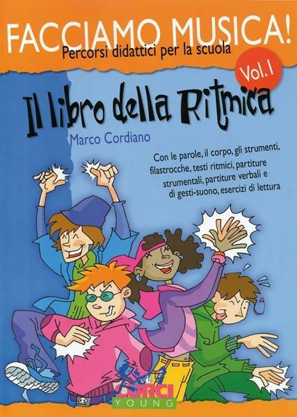  Facciamo musica. Il libro della ritmica. Per la Scuola media -  Marco Cordiano - copertina