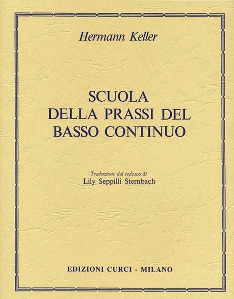  Scuola della prassi del basso continuo. Metodo -  Hermann Keller - copertina