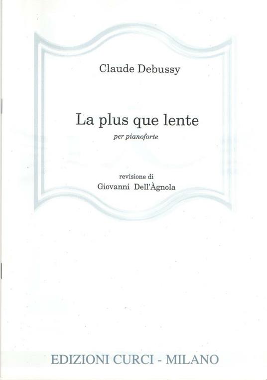 La plus que lente. Per pianoforte. Spartito -  Claude Debussy - copertina