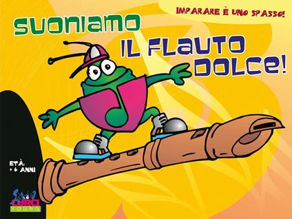  SUONIAMO IL FLAUTO DOLCE!
