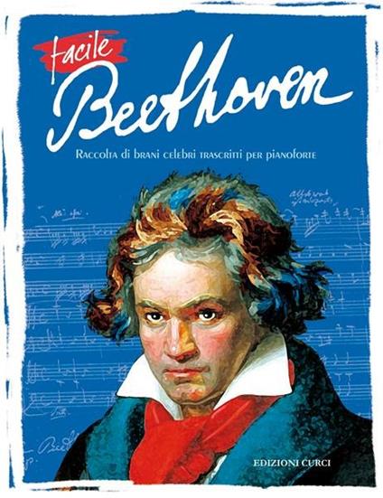  Facile Beethoven. Per pianoforte. Spartito -  Ludwig van Beethoven - copertina