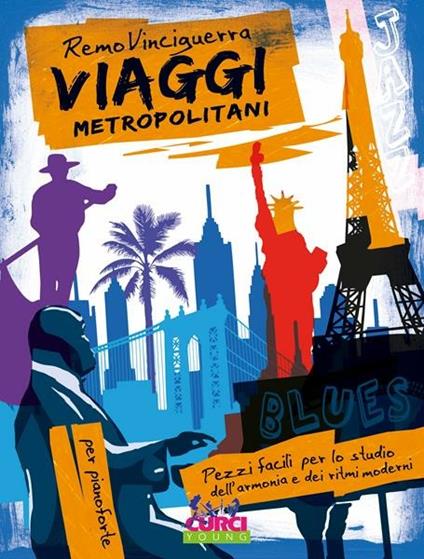  Viaggi Metropolitani. Spartiti Facili per Pianoforte -  Remo Vinciguerra - copertina
