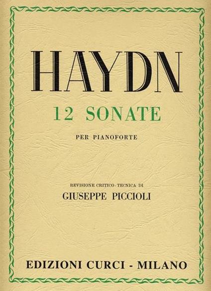  12 sonate. Per pianoforte. Spartito -  Franz Joseph Haydn - copertina