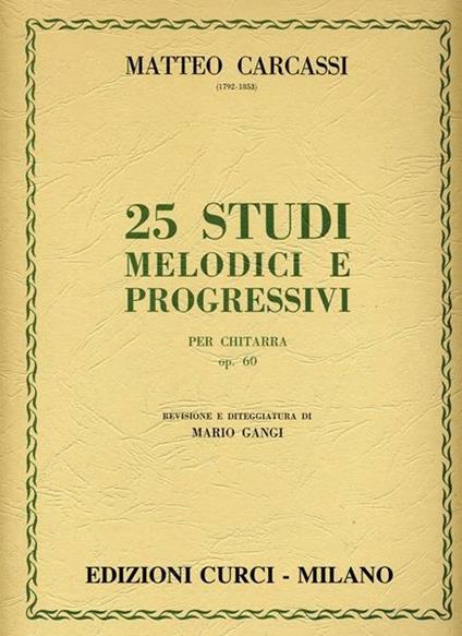  Venticinque studi melodici progressivi op. 60 per chitarra -  Matteo Carcassi - copertina