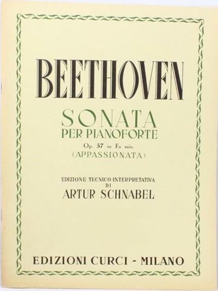  Sonata Op. 57 in Fa minore «Appassionata». Per pianoforte. Spartito -  Ludwig van Beethoven - copertina