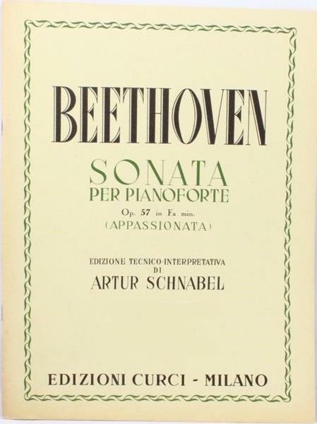 Sonata Op. 57 in Fa minore «Appassionata». Per pianoforte. Spartito -  Ludwig van Beethoven - copertina