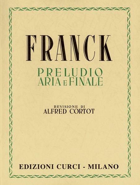  Preludio, aria e finale -  César Auguste Franck - copertina