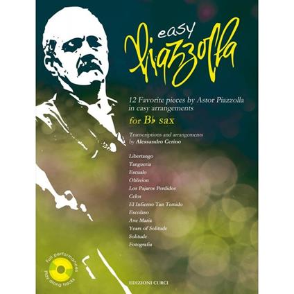  12 favourite pieces by Astor Piazzolla in easy arrangements. Per sassofono in Sib. Spartito -  Astor Piazzolla - copertina