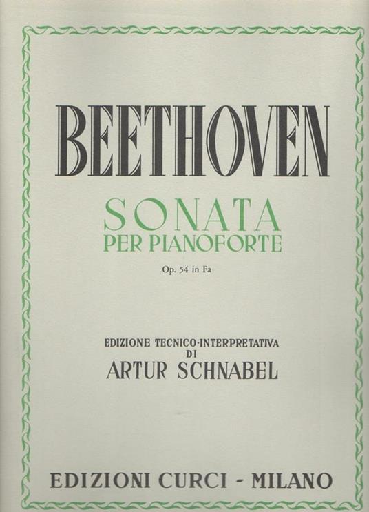  Sonata Op. 54 in Fa. Per pianoforte. Spartito -  Ludwig van Beethoven - copertina