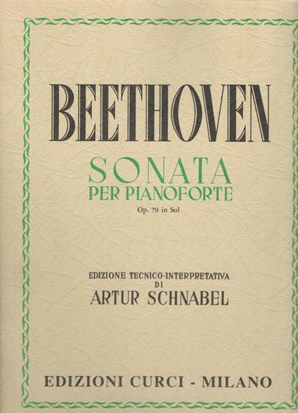  Sonata Op. 79 in Sol. Per pianoforte. Spartito -  Ludwig van Beethoven - copertina