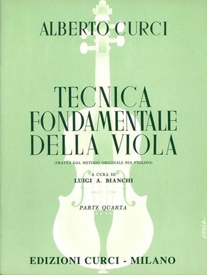  Tecnica fondamentale della viola. Metodo -  Alberto Curci - copertina