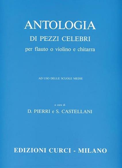  Antologia di pezzi celebri. Per flauto traverso. Spartito - copertina