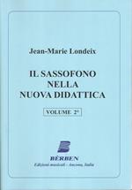 Il Sassofono Nella Nuova Didattica Vol 2. Jean-Marie Londeix. Sassofono