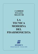 La Tecnica Moderna Del Fisarmonicista. Cambieri Fugazza Melocchi