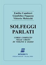  Cambieri, Fugazza, Melocchi. Solfeggi Parlati. Manuale Ed