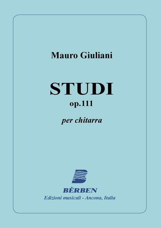  Studi Op 111. Mauro Giuliani. Chitarra -  Mauro Giuliani - copertina
