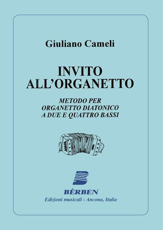  G. Cameli. Invito All'Organetto. Metodo per Organetto - copertina