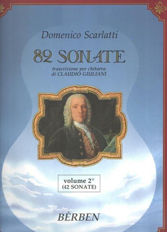  82 Sonaten Vol 2. Domenico Scarlatti. Classical -  Domenico Scarlatti - copertina