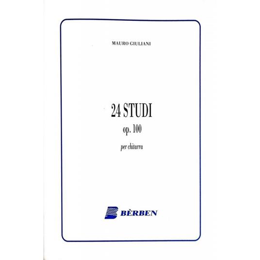  24 studi. op. 100 per chitarra. Metodo -  Mauro Giuliani - copertina