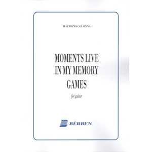 Moments live in my memory