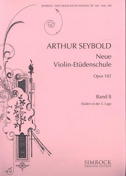  Neue Violin Etudes 8 Op.182. violino -  Arthur Seybold - copertina