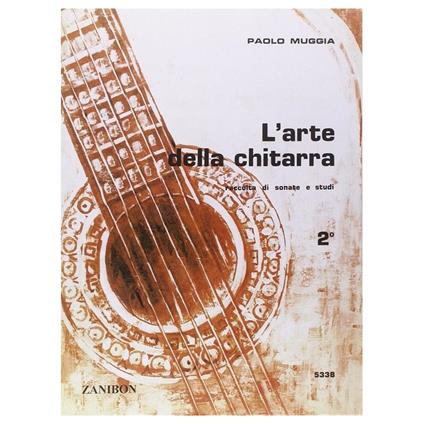 L' Arte della Chitarra - Volume 2 - Paolo Muggia -  Paolo Muggia - copertina