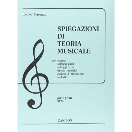  Spiegazioni di Teoria Musicale con Esempi - parte prima - E. Parenzan -  E. Parenzan - copertina