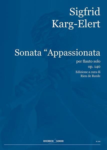  Karg-Elert. Sonata Appassionata per Flauto Solo Op. 140 -  Sigfrid Karg-Elert - copertina