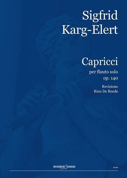  Karg-Elert. 30 Caprices (Capricci) Op. 107 per Flauto Solo -  Sigfrid Karg-Elert - copertina
