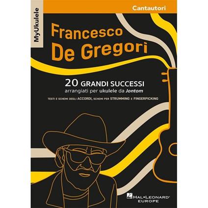  Francesco De Gregori - 20 grandi successi arrangiati per ukulele da Jontom -  Francesco De Gregori - copertina
