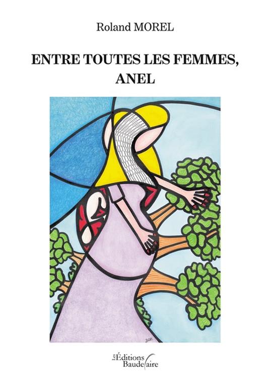 Entre toutes les femmes, Anel
