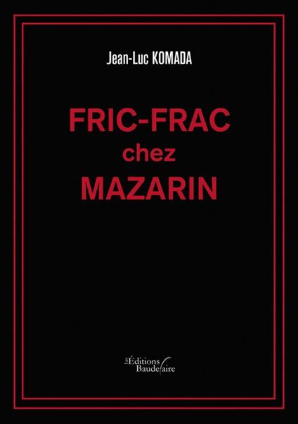 Fric-Frac chez Mazarin