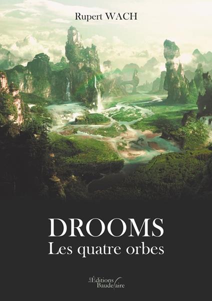 Drooms – Les quatre orbes