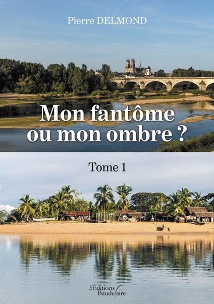 Mon fantôme ou mon ombre ? – Tome 1