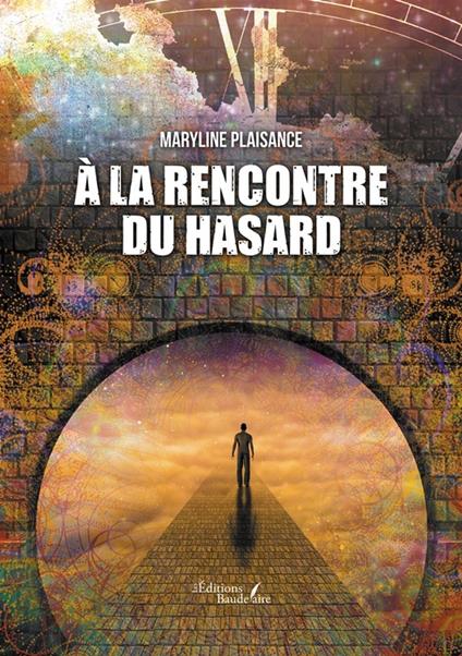 À la rencontre du hasard