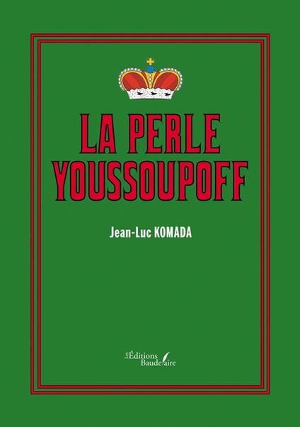 La perle Youssoupoff