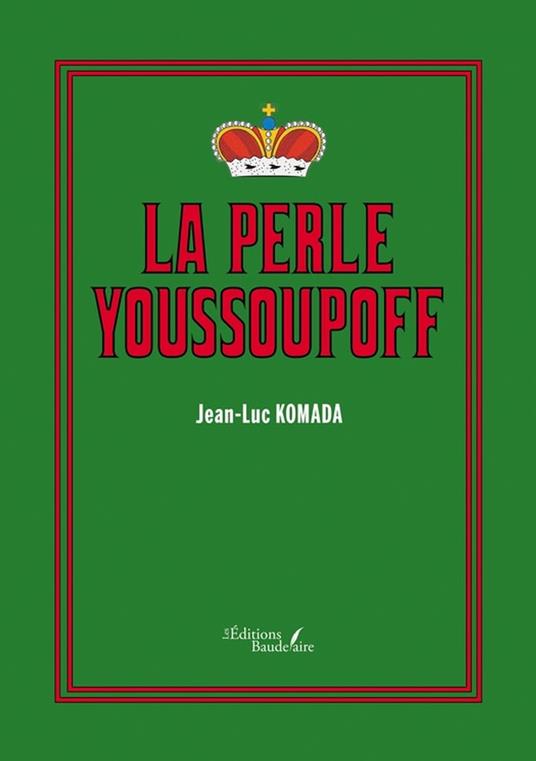La perle Youssoupoff