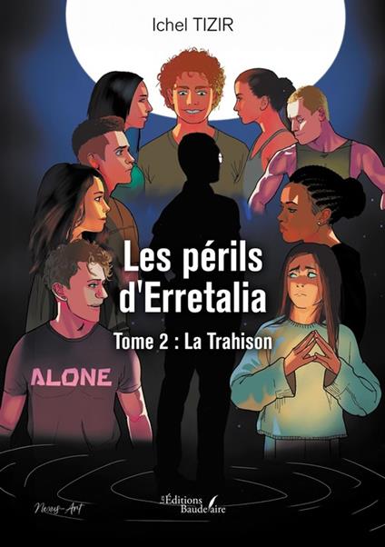 Les périls d’Erretalia – Tome 2 : La Trahison
