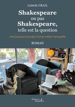 Shakespeare ou pas Shakespeare, telle est la question