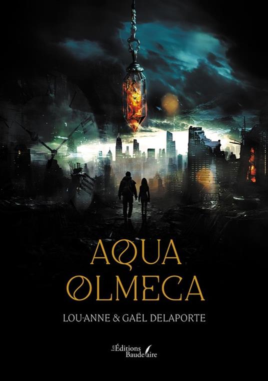 Aqua olmeca - Delaporte Gaël - ebook