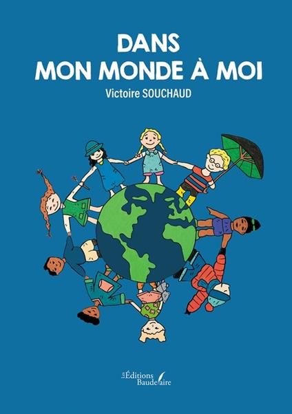Dans mon monde à moi - Victoire Souchaud - ebook