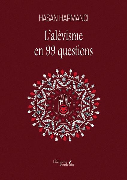L'alévisme en 99 questions