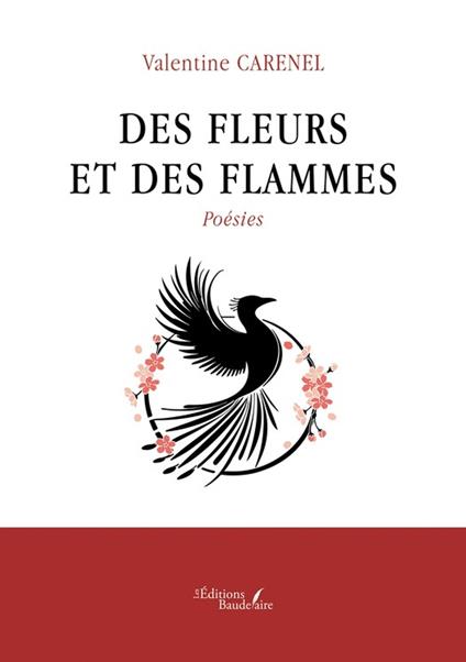 Des fleurs et des flammes