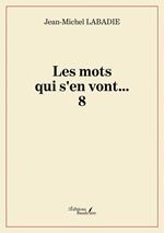 Les mots qui s'en vont ...8