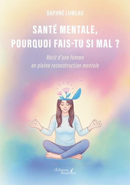Santé mentale, pourquoi fais-tu si mal ?
