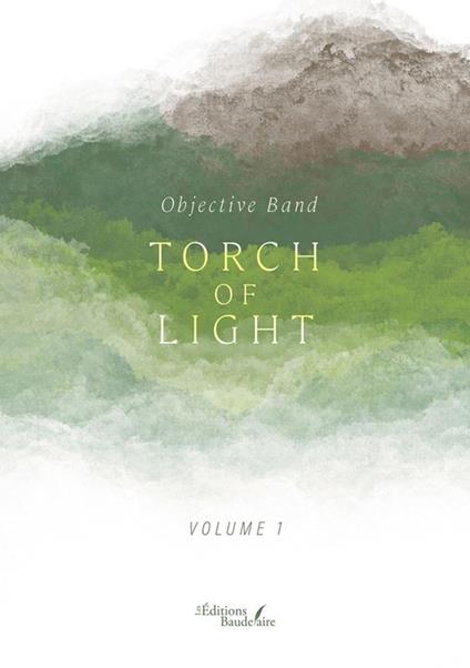 TORCH OF LIGHT – Volume 1
