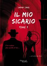 Il mio sicario – Tome 1