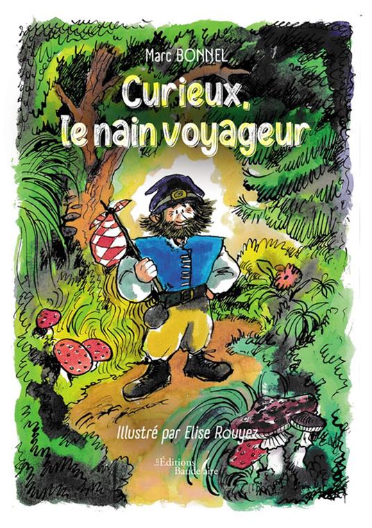 Curieux, le nain voyageur